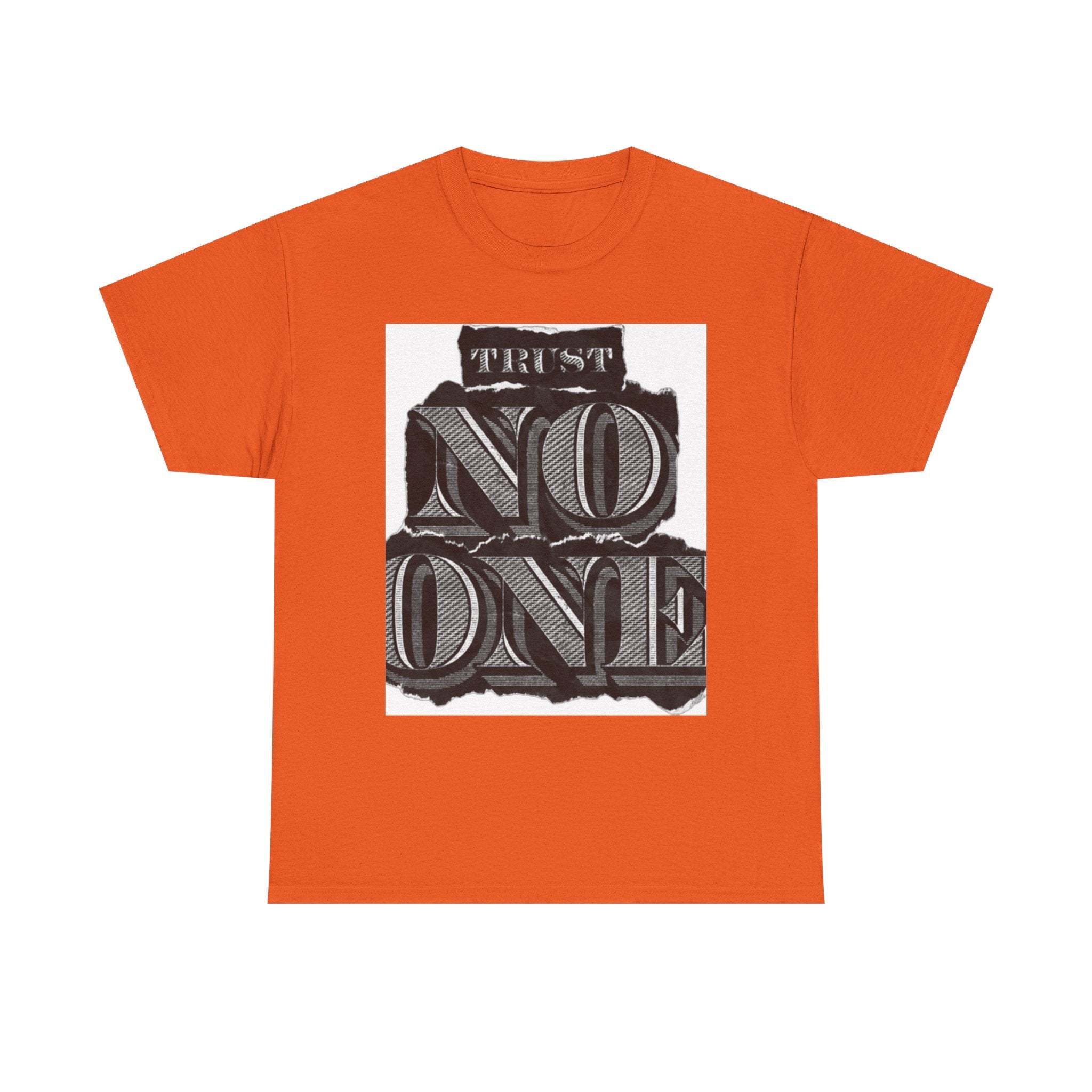 Unisex Heavy Cotton Tee - 'Trust No One' Graphic Tee, Casual Wear, Gift for Friends, Streetwear, Cool Summer Shirt