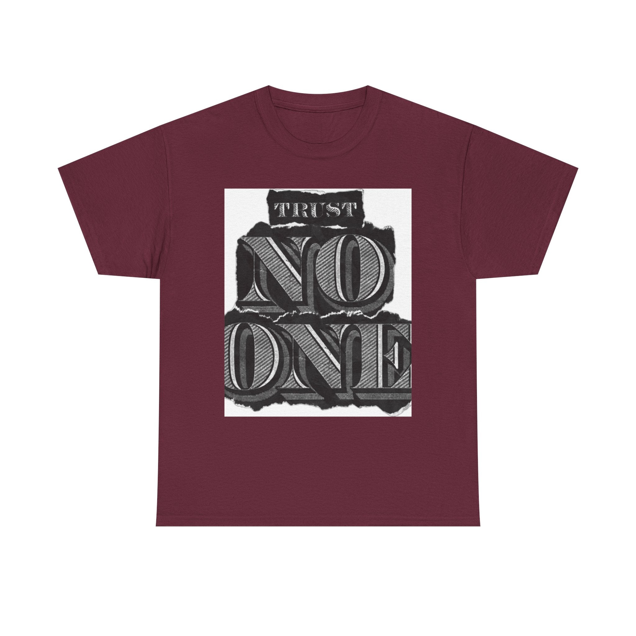 Unisex Heavy Cotton Tee - 'Trust No One' Graphic Tee, Casual Wear, Gift for Friends, Streetwear, Cool Summer Shirt