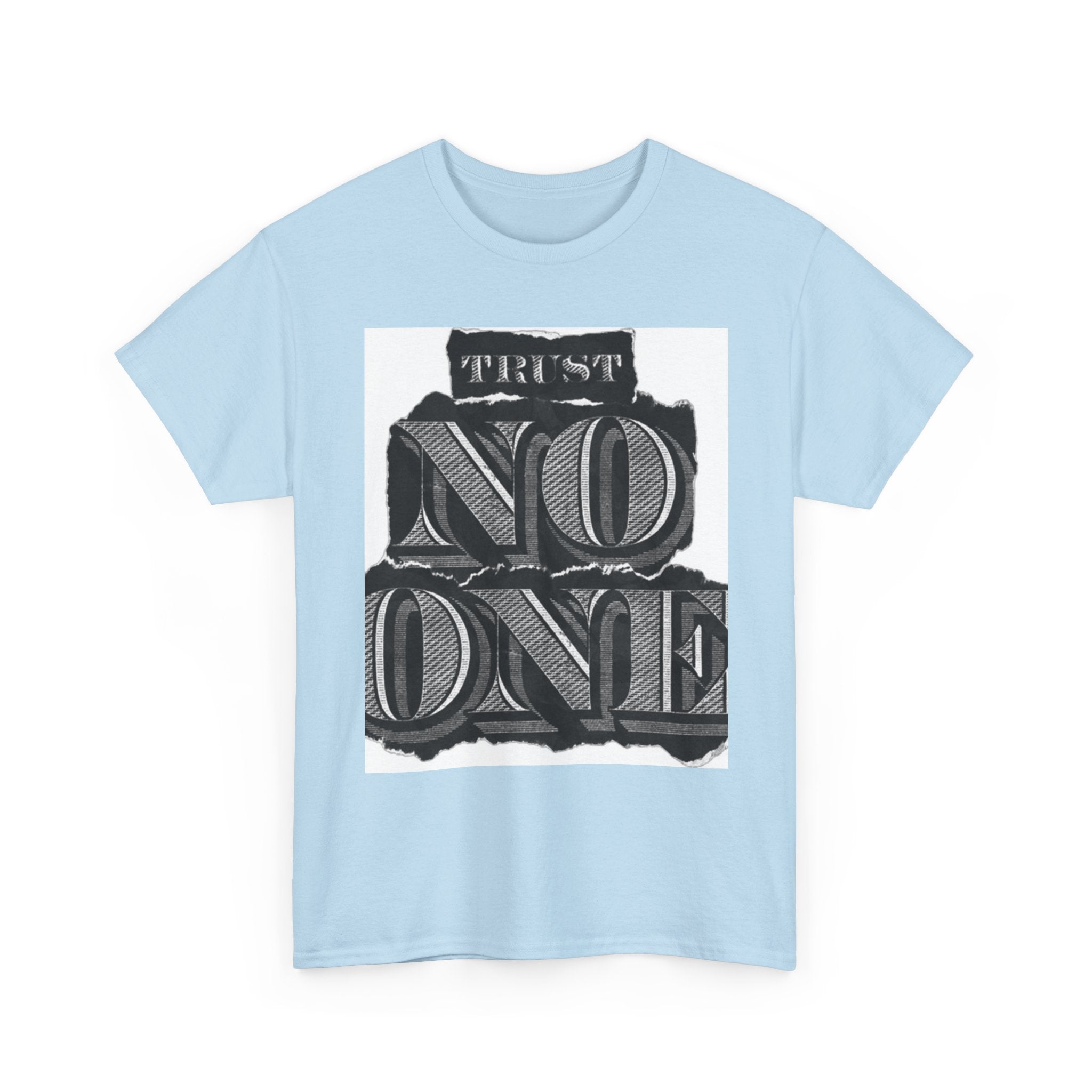 Unisex Heavy Cotton Tee - 'Trust No One' Graphic Tee, Casual Wear, Gift for Friends, Streetwear, Cool Summer Shirt