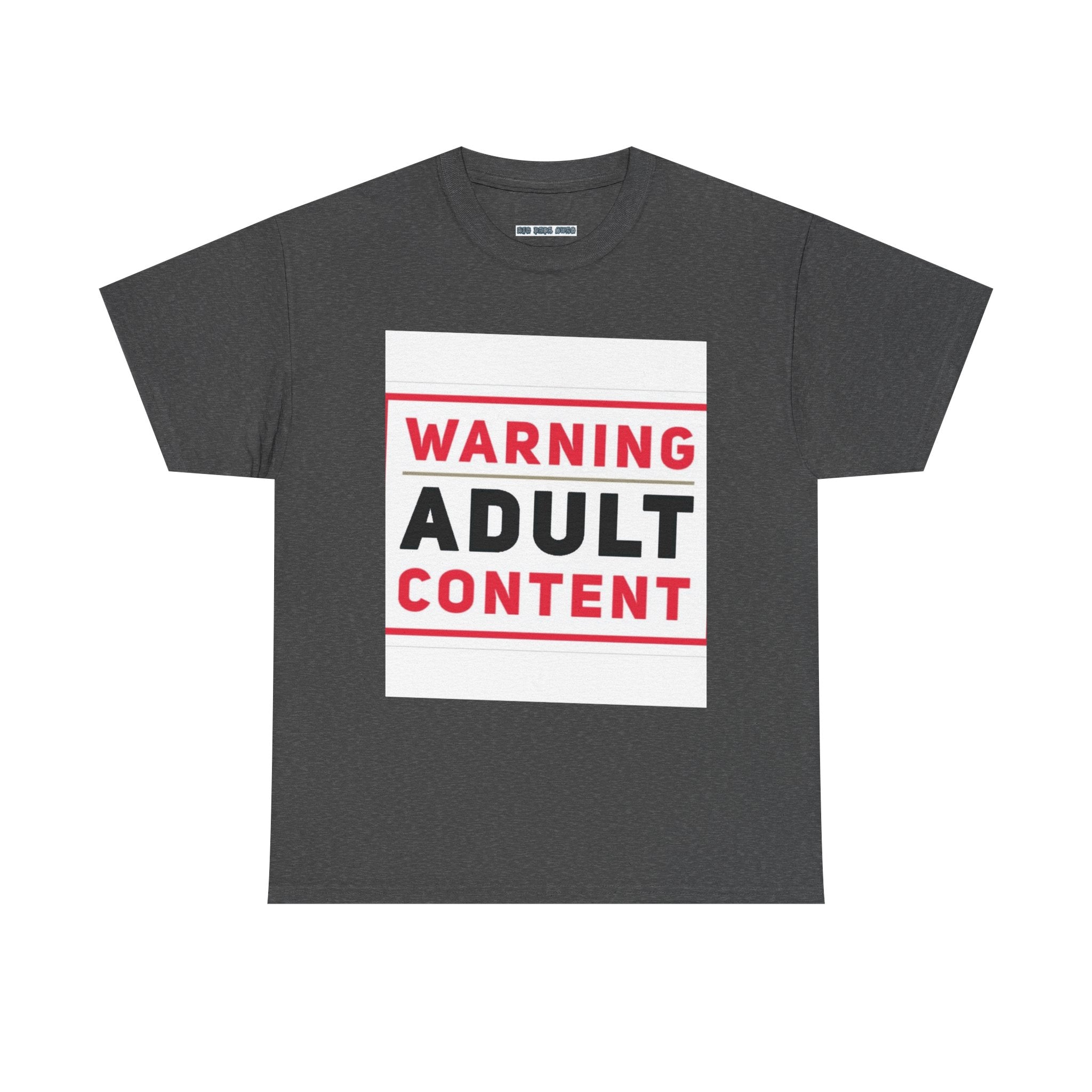 Warning Adult Content Unisex Heavy Cotton Tee | Funny Graphic T-Shirt, Casual Wear, Gift for Adults, Party Shirt, Humor Apparel