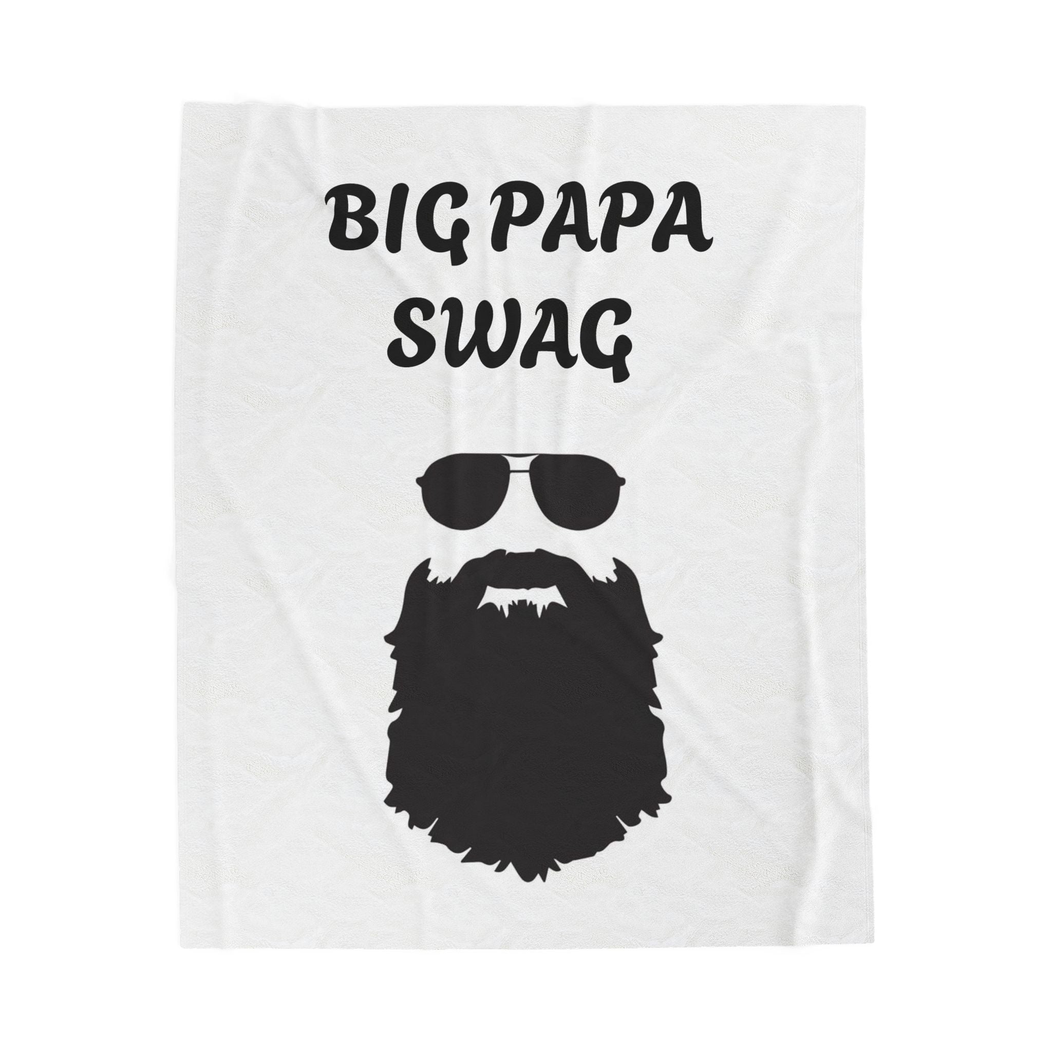 Big Papa Swag Velveteen Plush Blanket | Cozy Gift for Dads, Unique Home Decor, Father's Day, Birthday, Warm Throw
