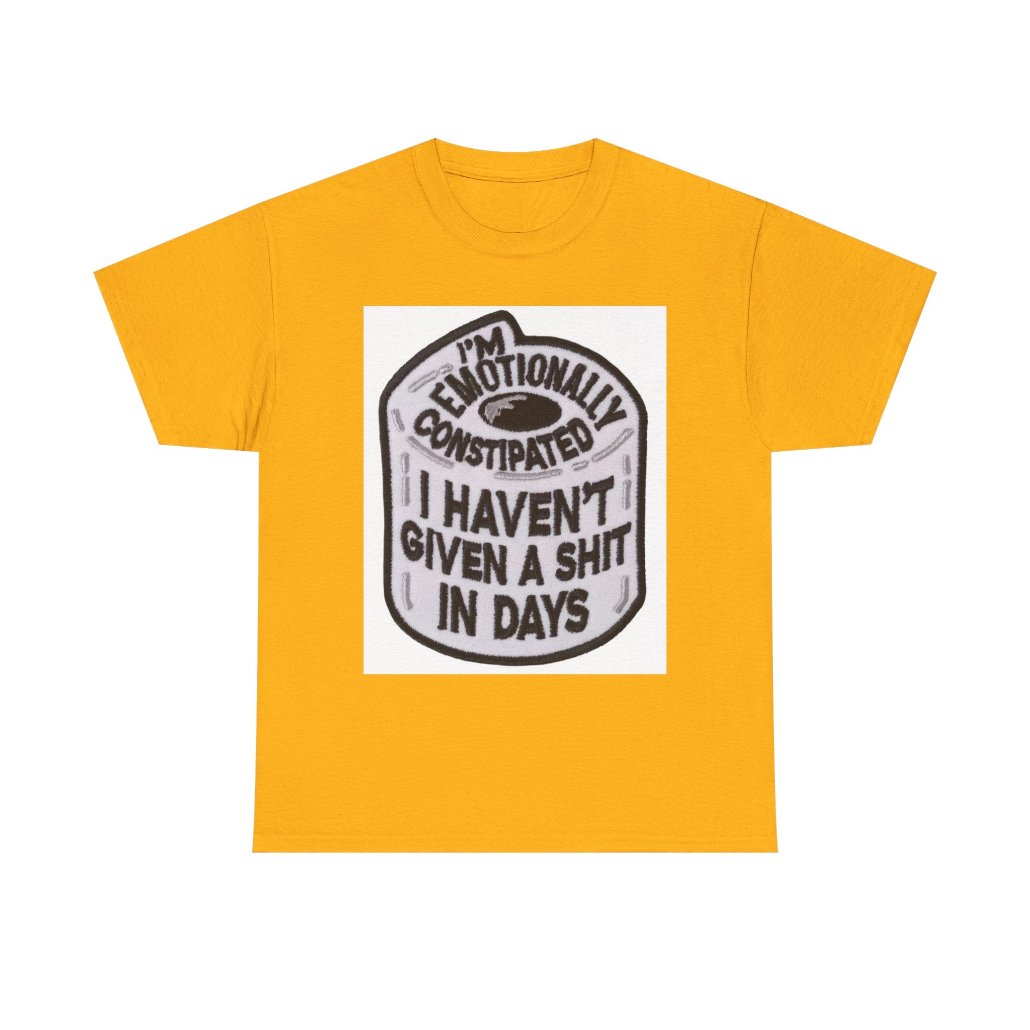 Emotional Humor Tee, Funny Shirt, Gift for Friends, Unique Statement Tee, Quirky Apparel, Casual Wear