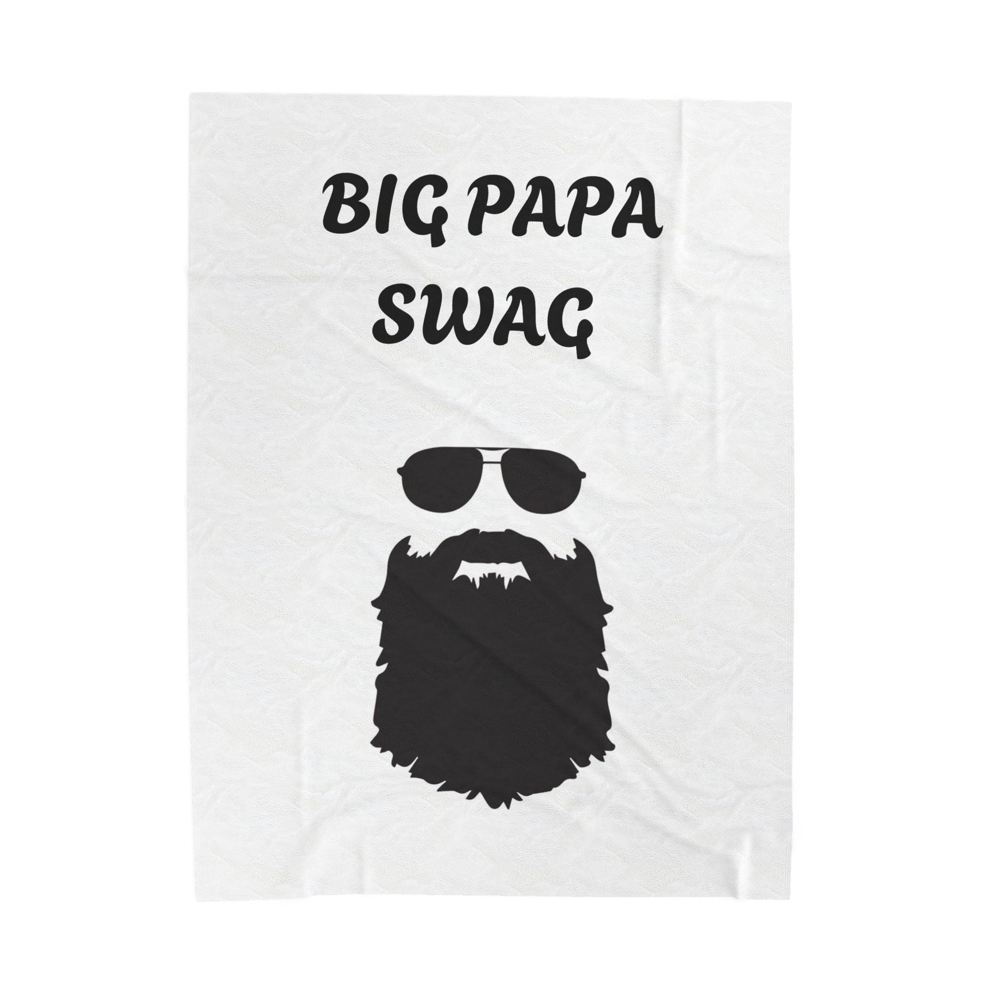 Big Papa Swag Velveteen Plush Blanket | Cozy Gift for Dads, Unique Home Decor, Father's Day, Birthday, Warm Throw