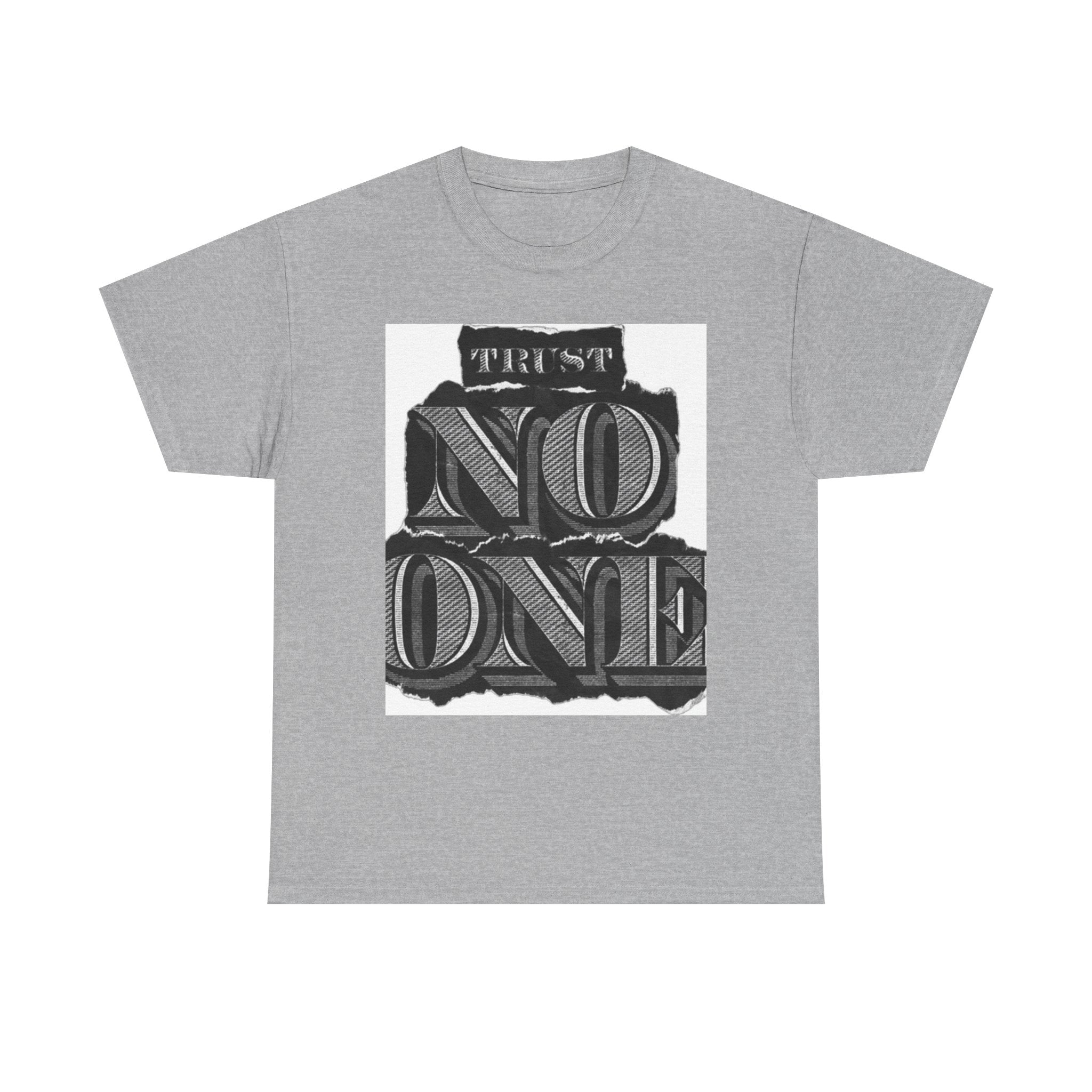 Unisex Heavy Cotton Tee - 'Trust No One' Graphic Tee, Casual Wear, Gift for Friends, Streetwear, Cool Summer Shirt