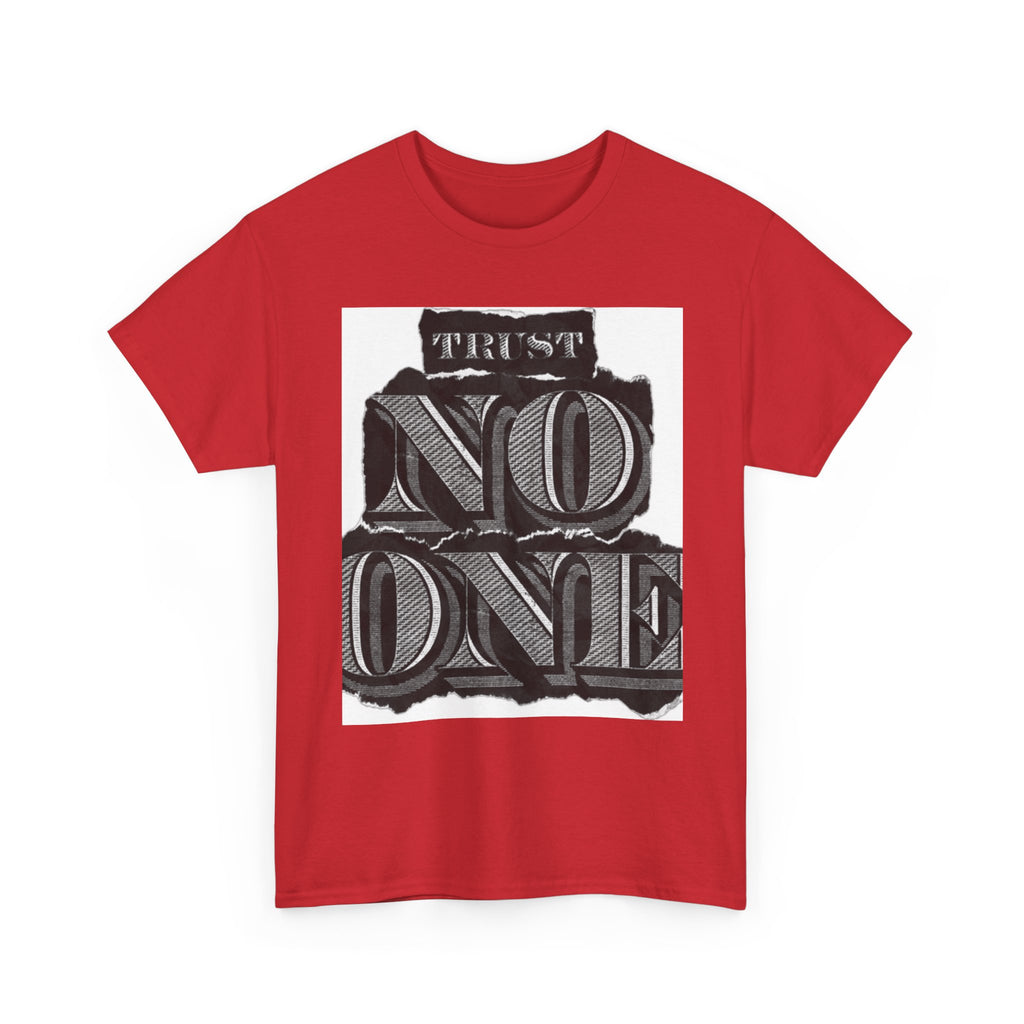 Unisex Heavy Cotton Tee - 'Trust No One' Graphic Tee, Casual Wear, Gift for Friends, Streetwear, Cool Summer Shirt
