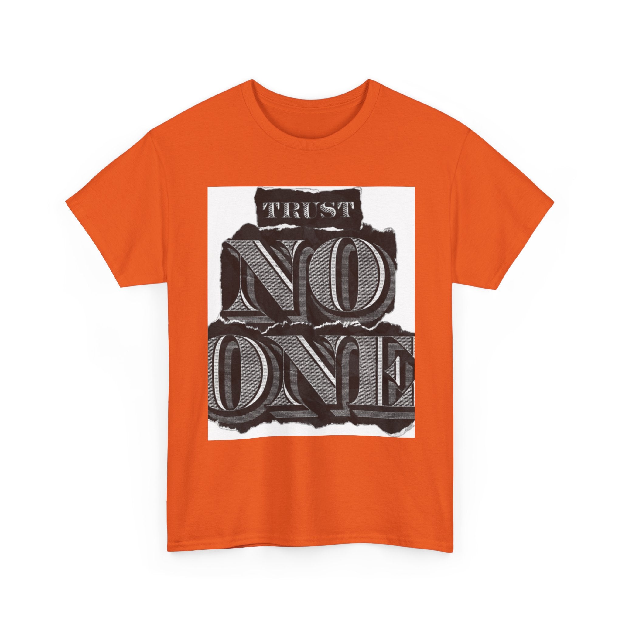 Unisex Heavy Cotton Tee - 'Trust No One' Graphic Tee, Casual Wear, Gift for Friends, Streetwear, Cool Summer Shirt