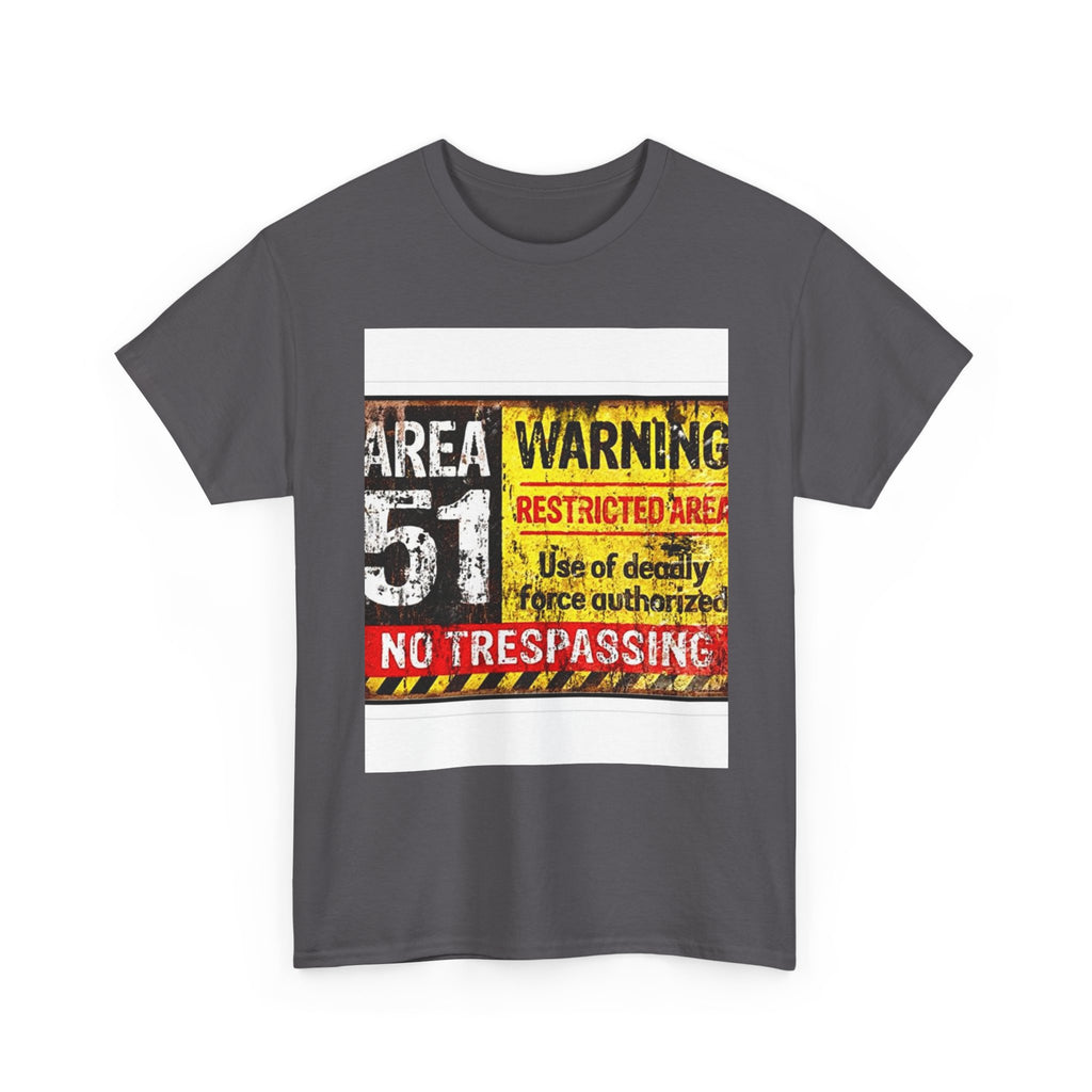 Area 51 Warning Unisex Heavy Cotton Tee | Alien Lover Gift, Sci-Fi Apparel, Outdoor Adventures, Conspiracy Theory Fans, Unique Casual Wear