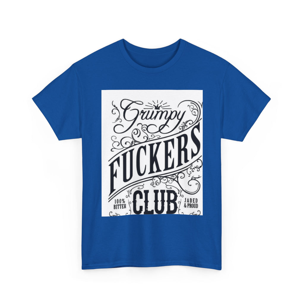 Grumpy F***ers Club Tee, Funny Unisex Shirt, Casual Humor Tee, Gifts for Grumpy Friends, Birthday or Holiday Apparel