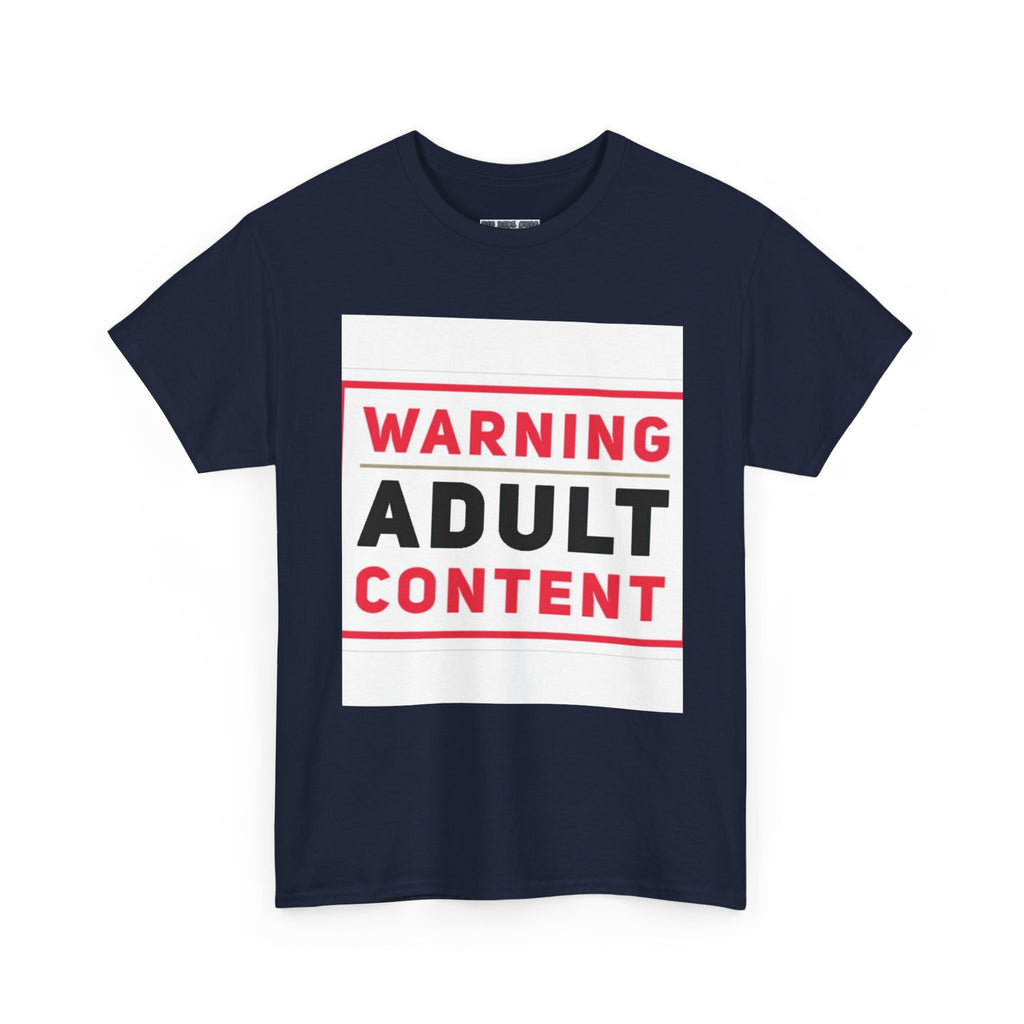 Warning Adult Content Unisex Heavy Cotton Tee | Funny Graphic T-Shirt, Casual Wear, Gift for Adults, Party Shirt, Humor Apparel