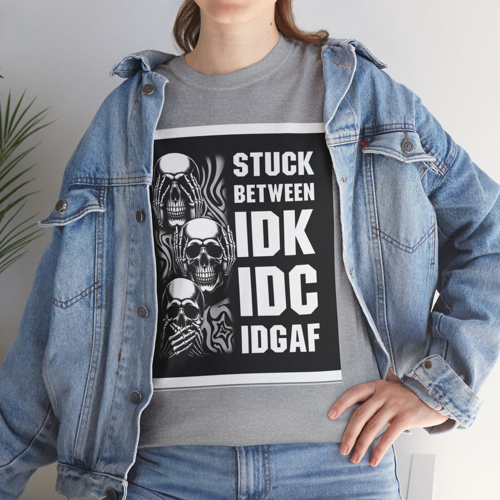 Funny Unisex Heavy Cotton Tee - IDK IDC Honestly, Gift for Friends, Casual Wear, Quirky Statement Shirt, Birthday Gift, To Wear Everyday