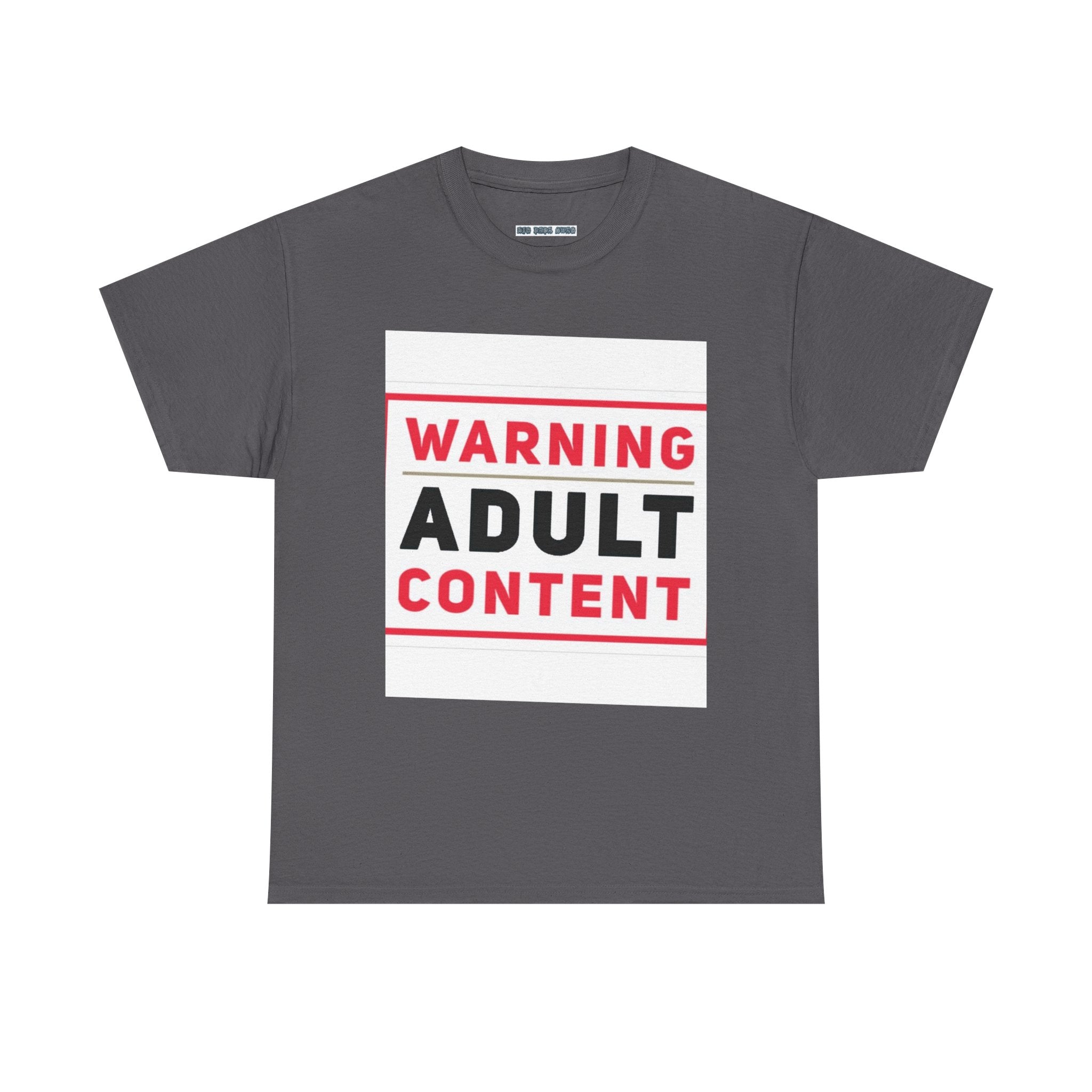 Warning Adult Content Unisex Heavy Cotton Tee | Funny Graphic T-Shirt, Casual Wear, Gift for Adults, Party Shirt, Humor Apparel