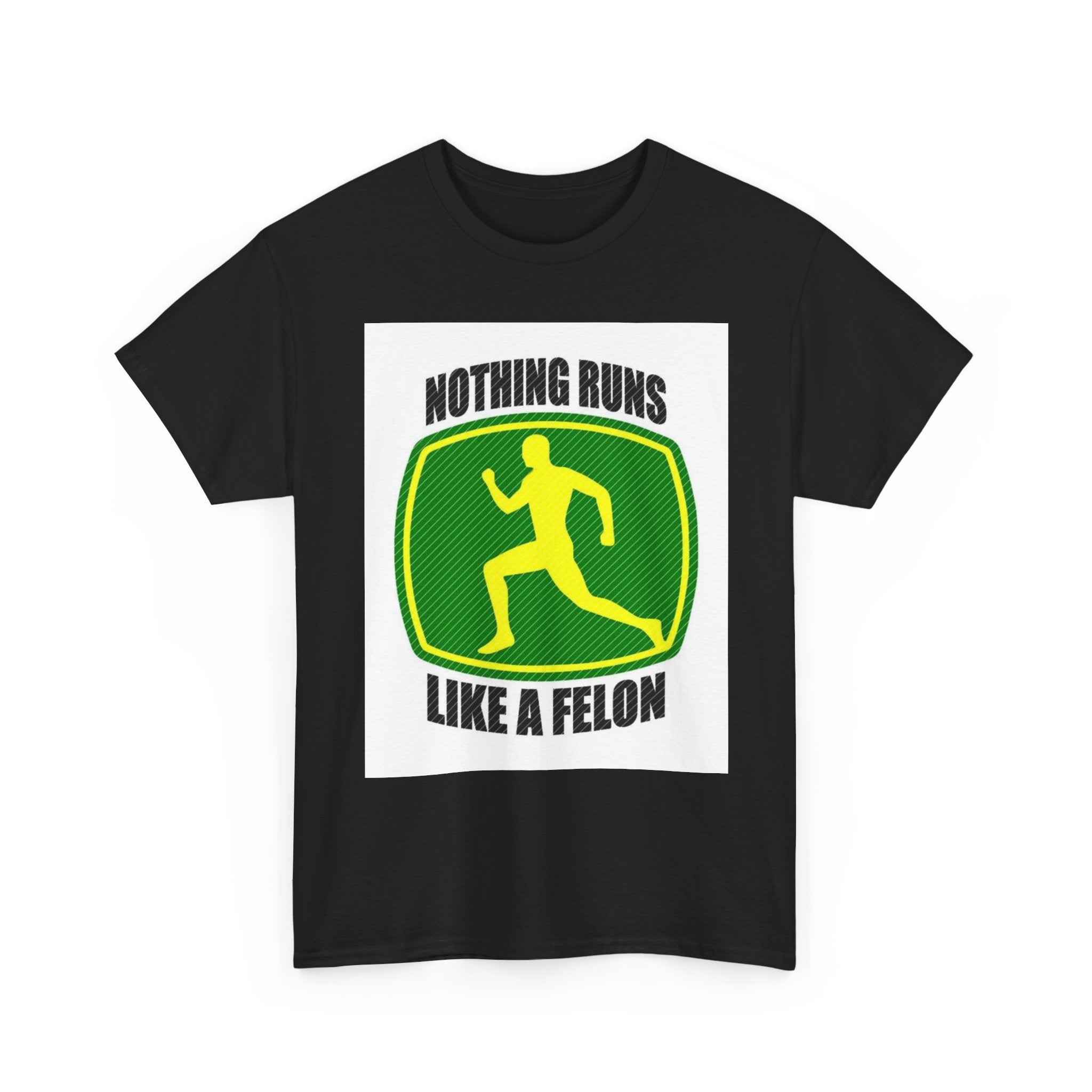 Funny Unisex Heavy Cotton Tee - Nothing Runs Like a Felon, Gift for Runners, Humor Shirt for Exercise Lovers, Perfect for Birthdays, [...]