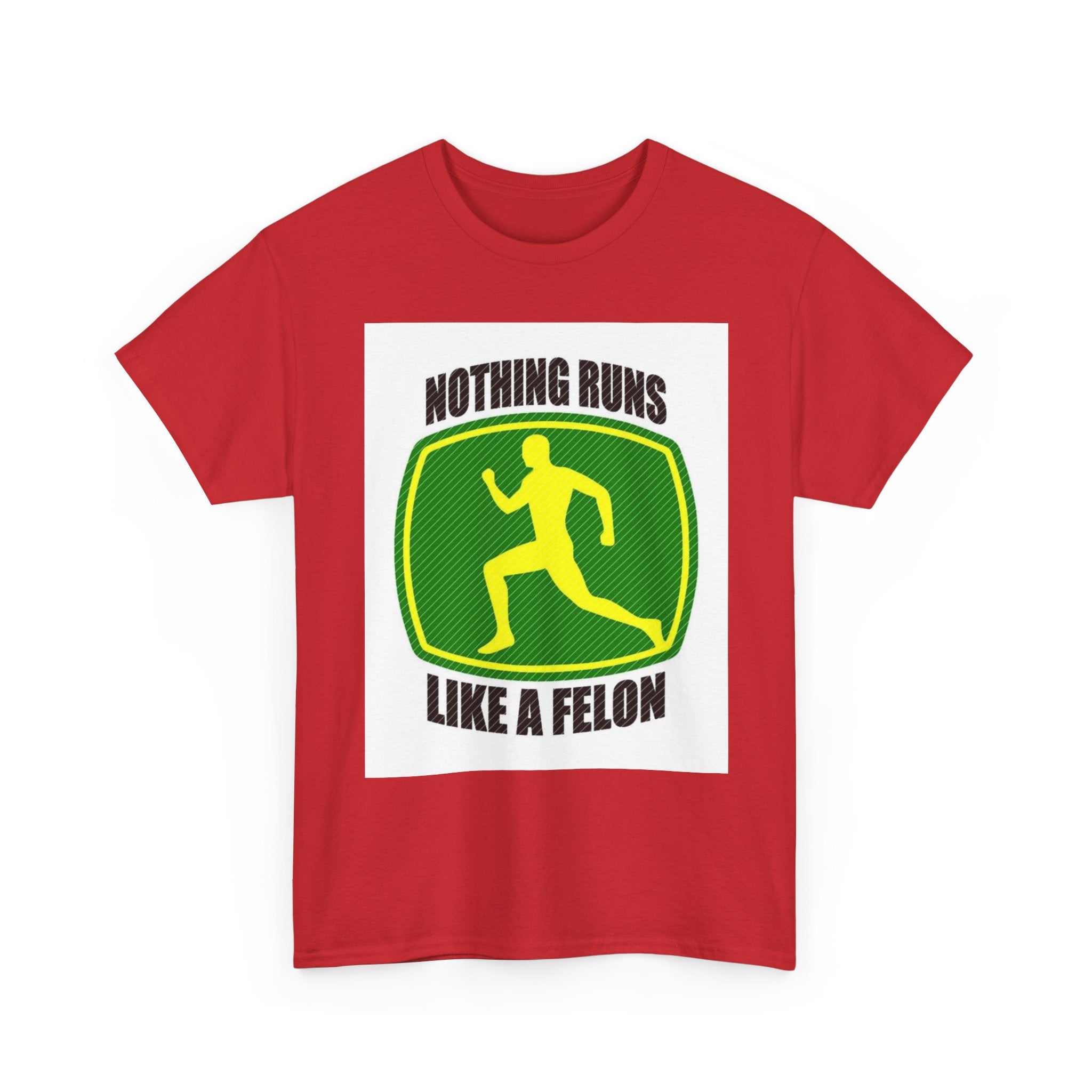 Funny Unisex Heavy Cotton Tee - Nothing Runs Like a Felon, Gift for Runners, Humor Shirt for Exercise Lovers, Perfect for Birthdays, [...]
