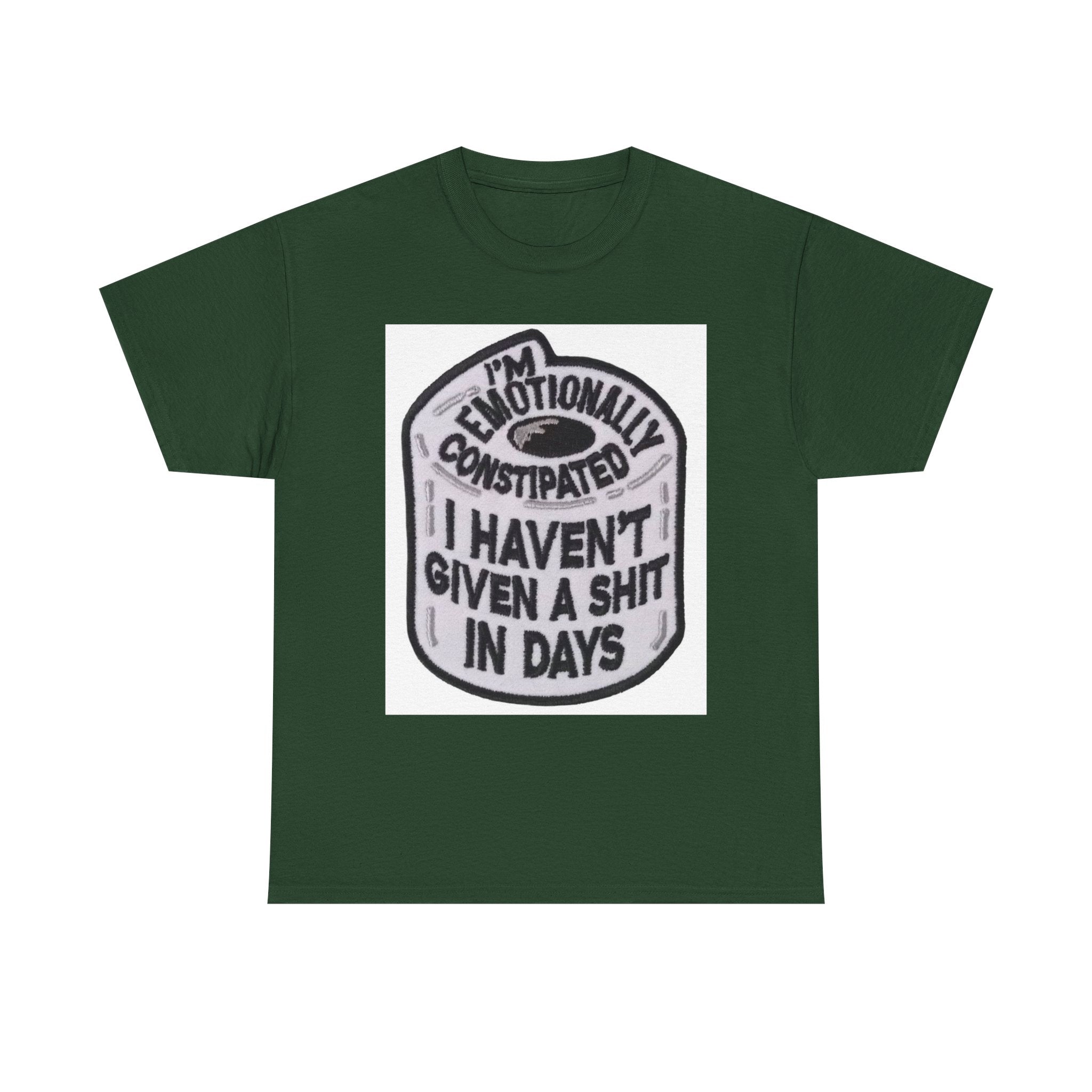 Emotional Humor Tee, Funny Shirt, Gift for Friends, Unique Statement Tee, Quirky Apparel, Casual Wear