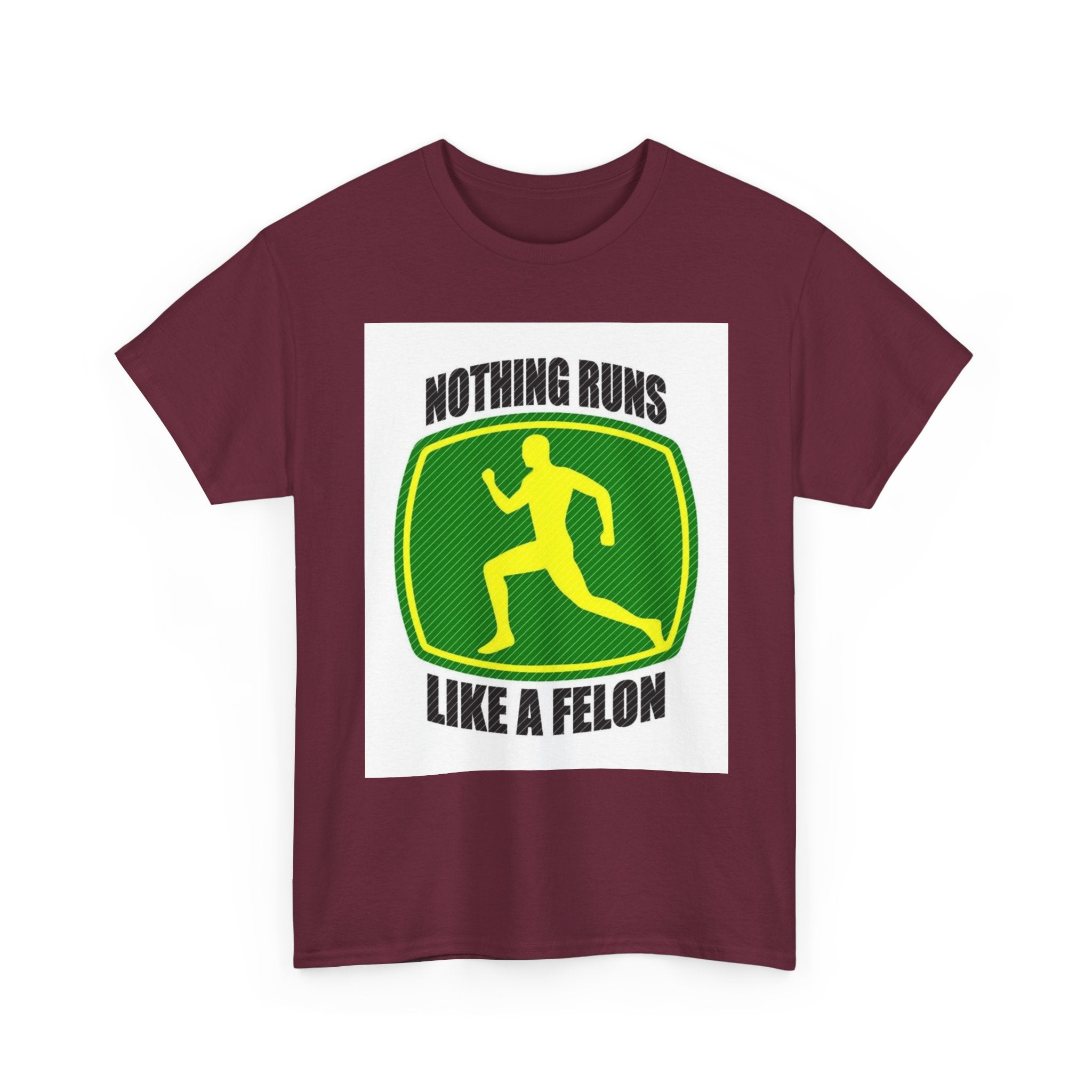 Funny Unisex Heavy Cotton Tee - Nothing Runs Like a Felon, Gift for Runners, Humor Shirt for Exercise Lovers, Perfect for Birthdays, [...]