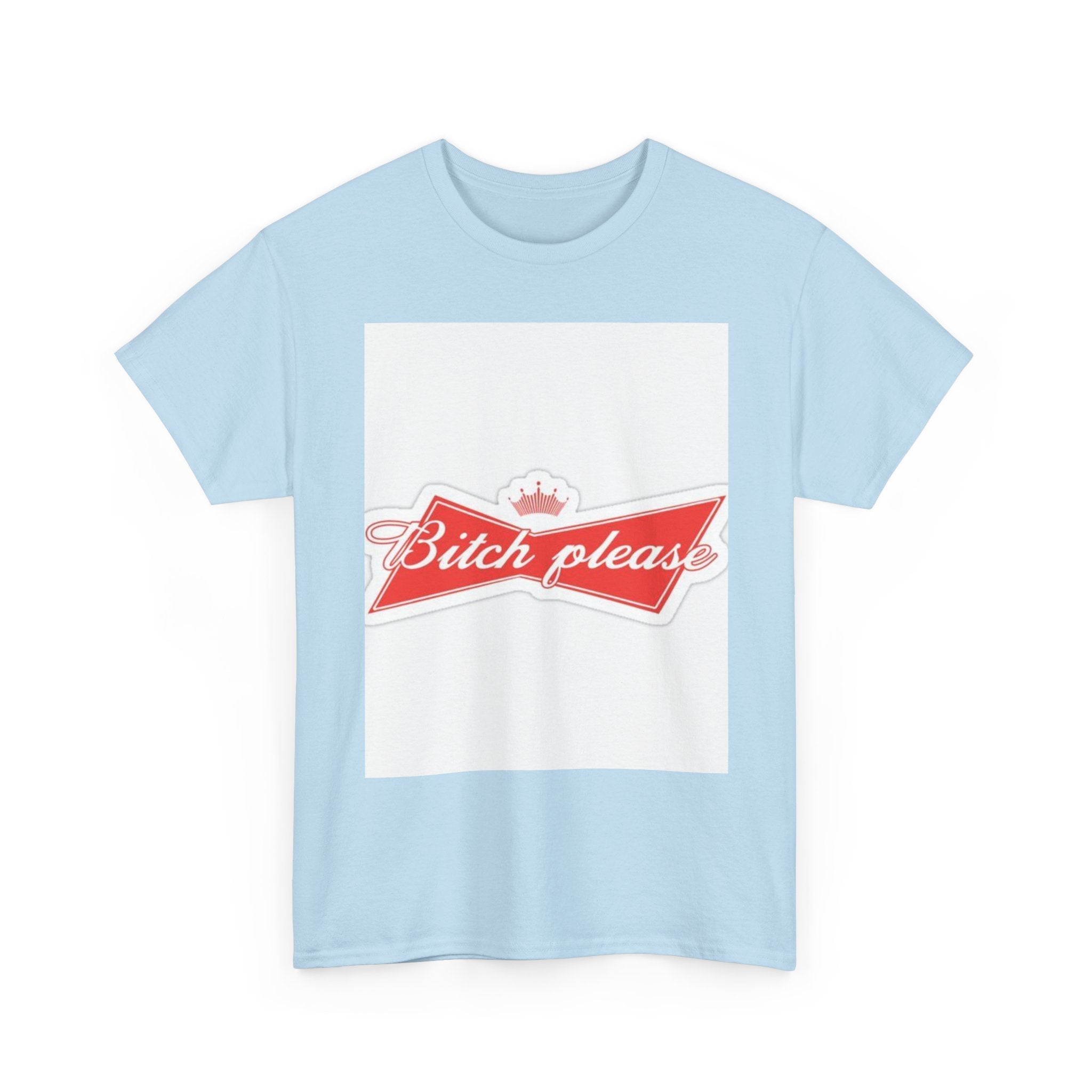 Bitch Please Unisex Heavy Cotton Tee, Funny Graphic Shirt, Casual Wear, Perfect Gift for Friends, Lazy Day Outfit, Humor Tee