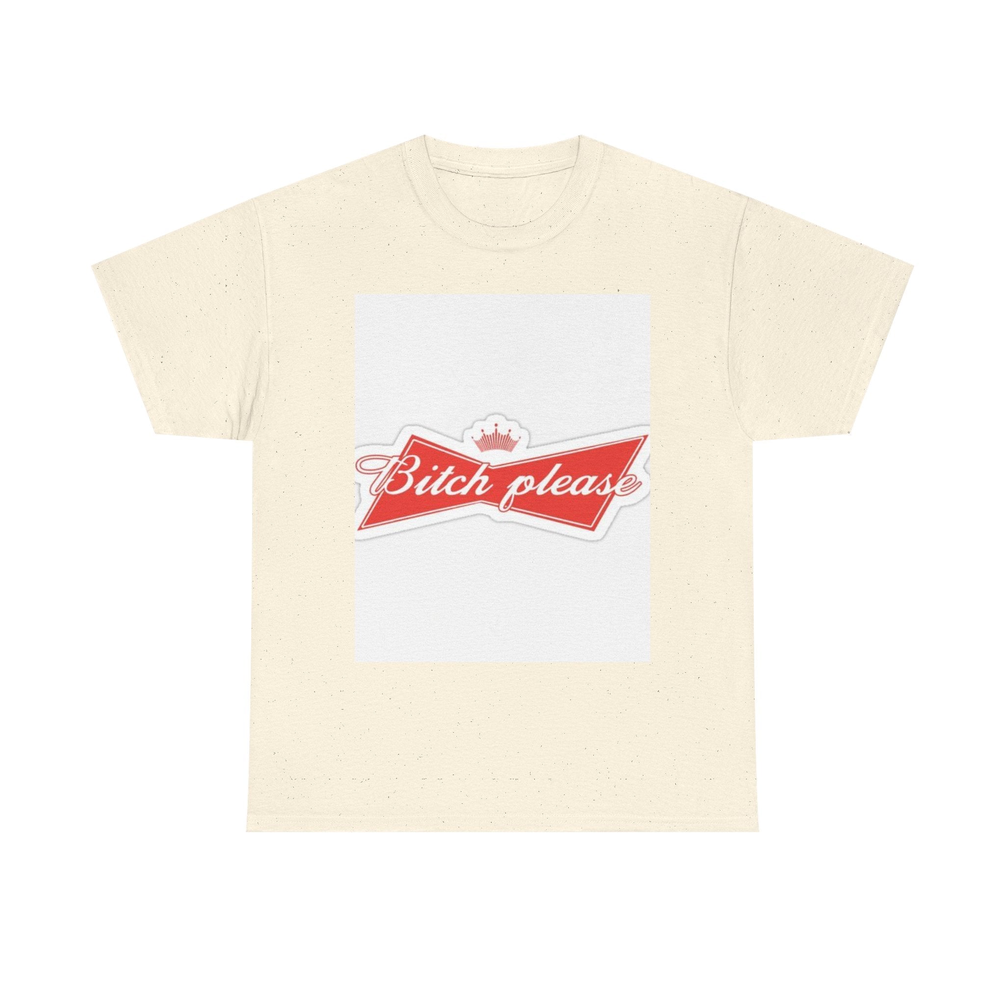 Bitch Please Unisex Heavy Cotton Tee, Funny Graphic Shirt, Casual Wear, Perfect Gift for Friends, Lazy Day Outfit, Humor Tee