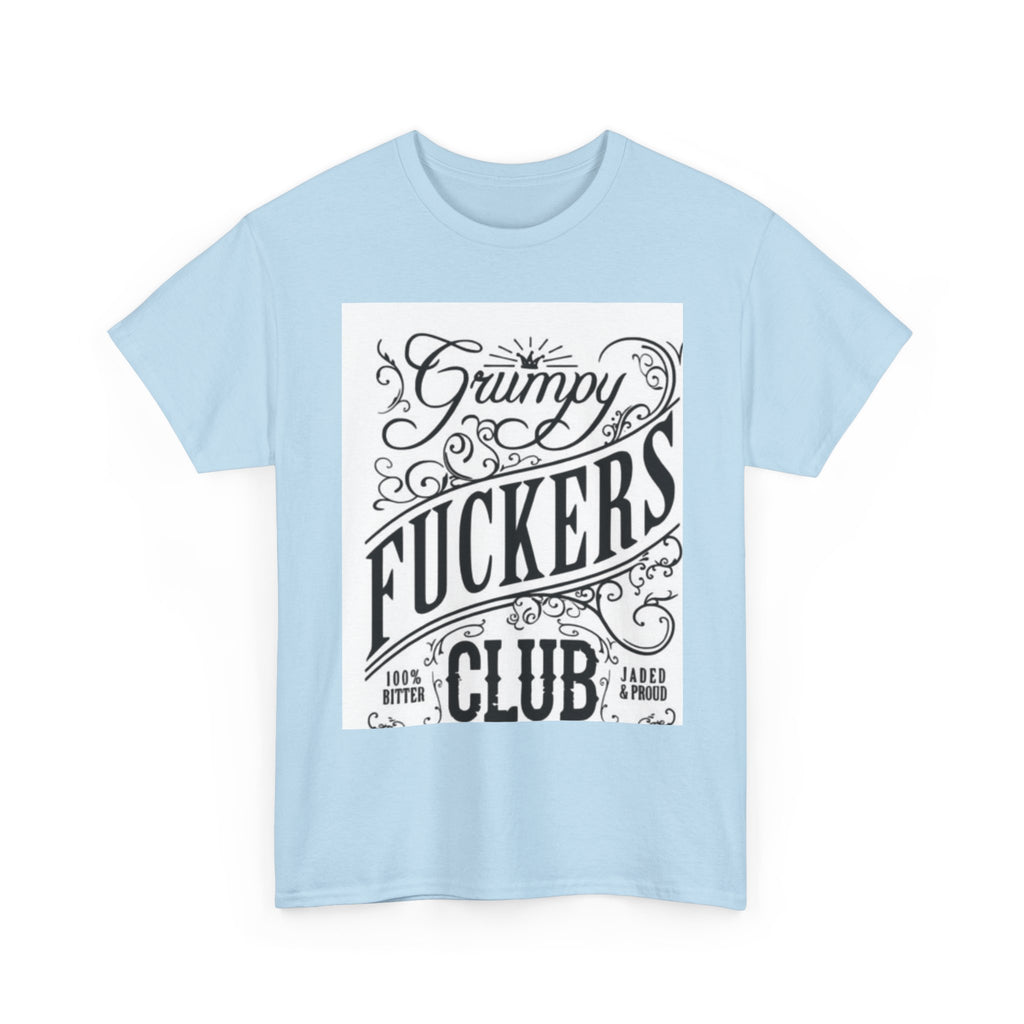 Grumpy F***ers Club Tee, Funny Unisex Shirt, Casual Humor Tee, Gifts for Grumpy Friends, Birthday or Holiday Apparel