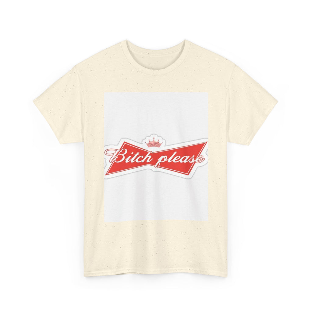 Bitch Please Unisex Heavy Cotton Tee, Funny Graphic Shirt, Casual Wear, Perfect Gift for Friends, Lazy Day Outfit, Humor Tee
