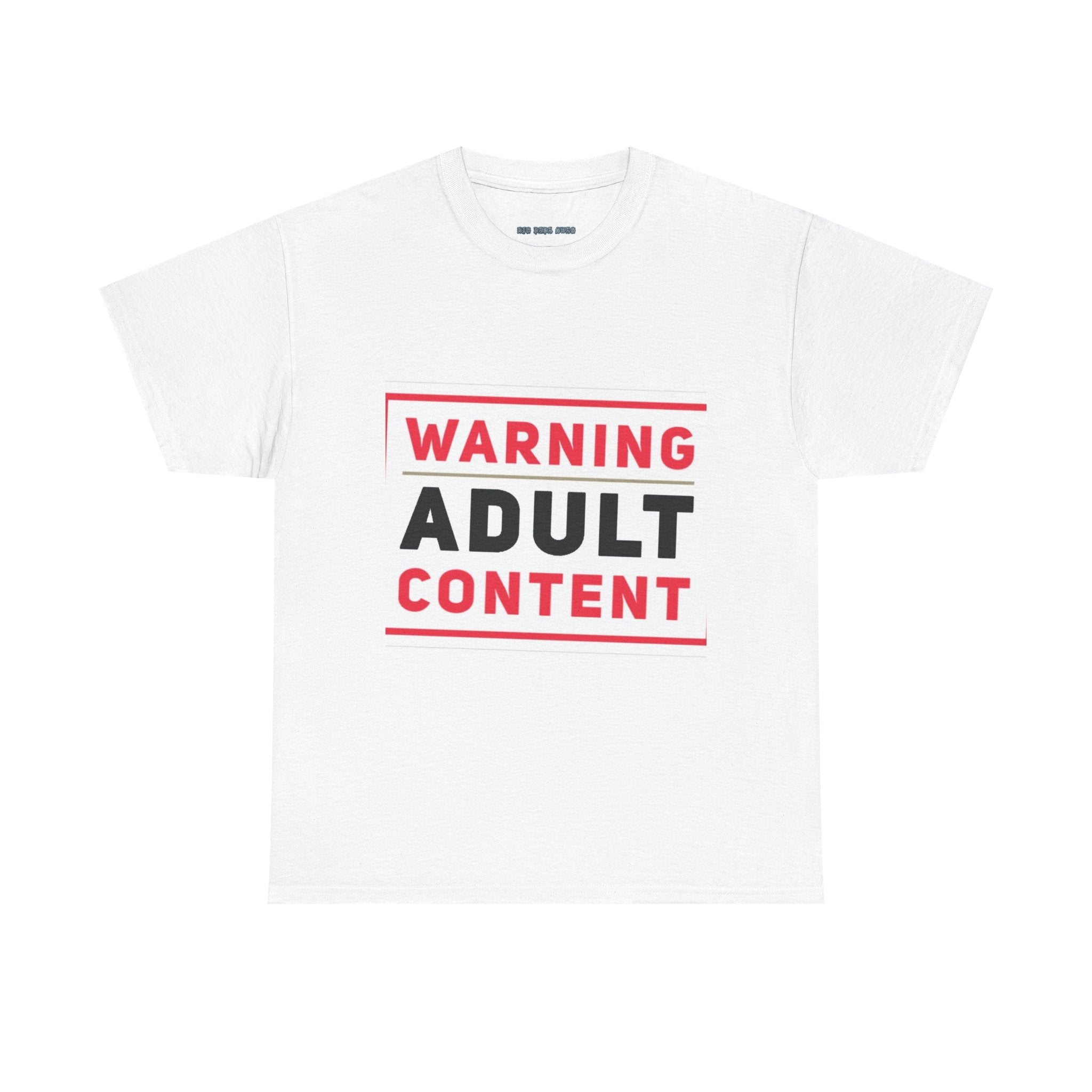 Warning Adult Content Unisex Heavy Cotton Tee | Funny Graphic T-Shirt, Casual Wear, Gift for Adults, Party Shirt, Humor Apparel