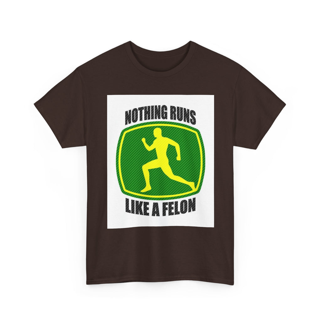 Funny Unisex Heavy Cotton Tee - Nothing Runs Like a Felon, Gift for Runners, Humor Shirt for Exercise Lovers, Perfect for Birthdays, [...]
