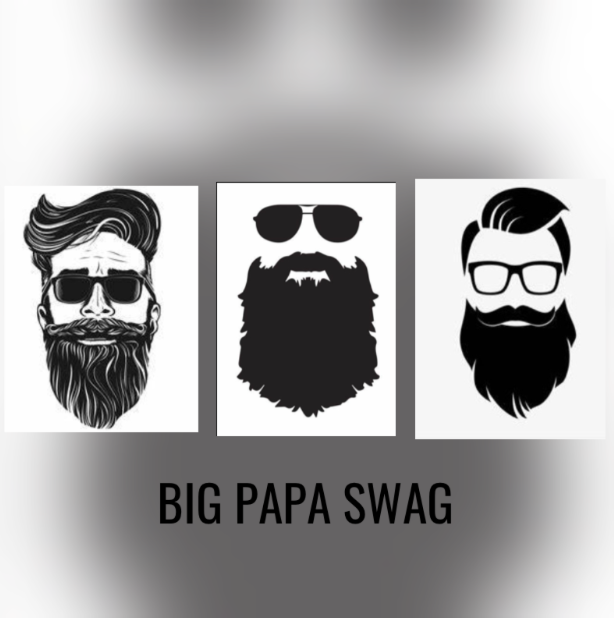 Three illustrations of bearded men with sunglasses on a gradient background, featuring the text 'BIG PAPA SWAG'.